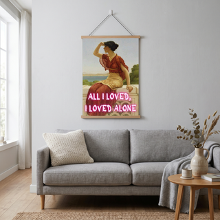 All I Loved, I Loved Alone — Edgar Allan Poe Quote Wall Art Print