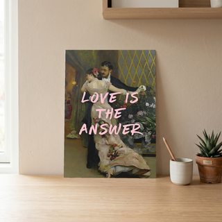 Love is the Answer Wall Art Print — Inspiring Love Quote Poster