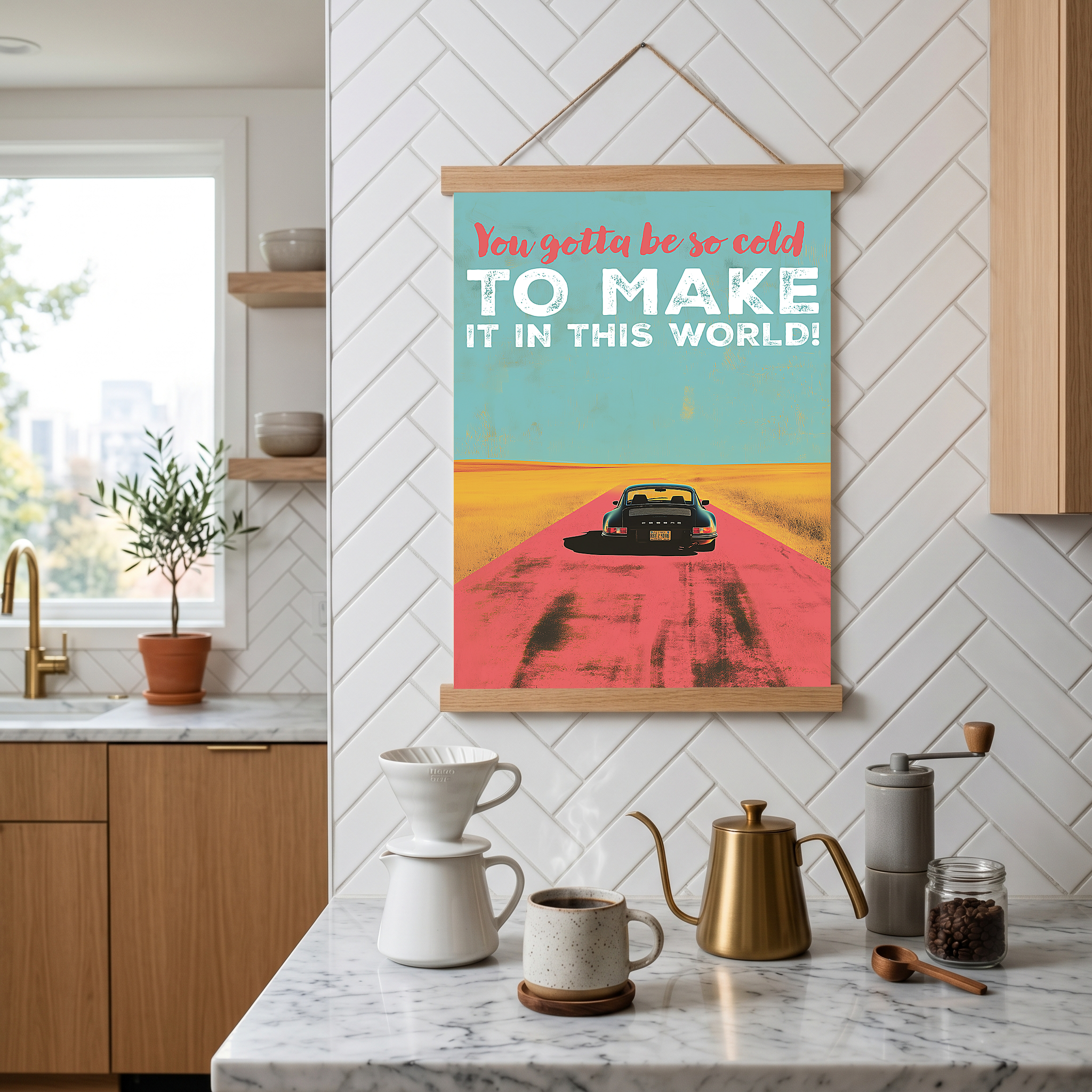 Porsche Wall Decor — Retro Travel Quote Cold To Make It Print