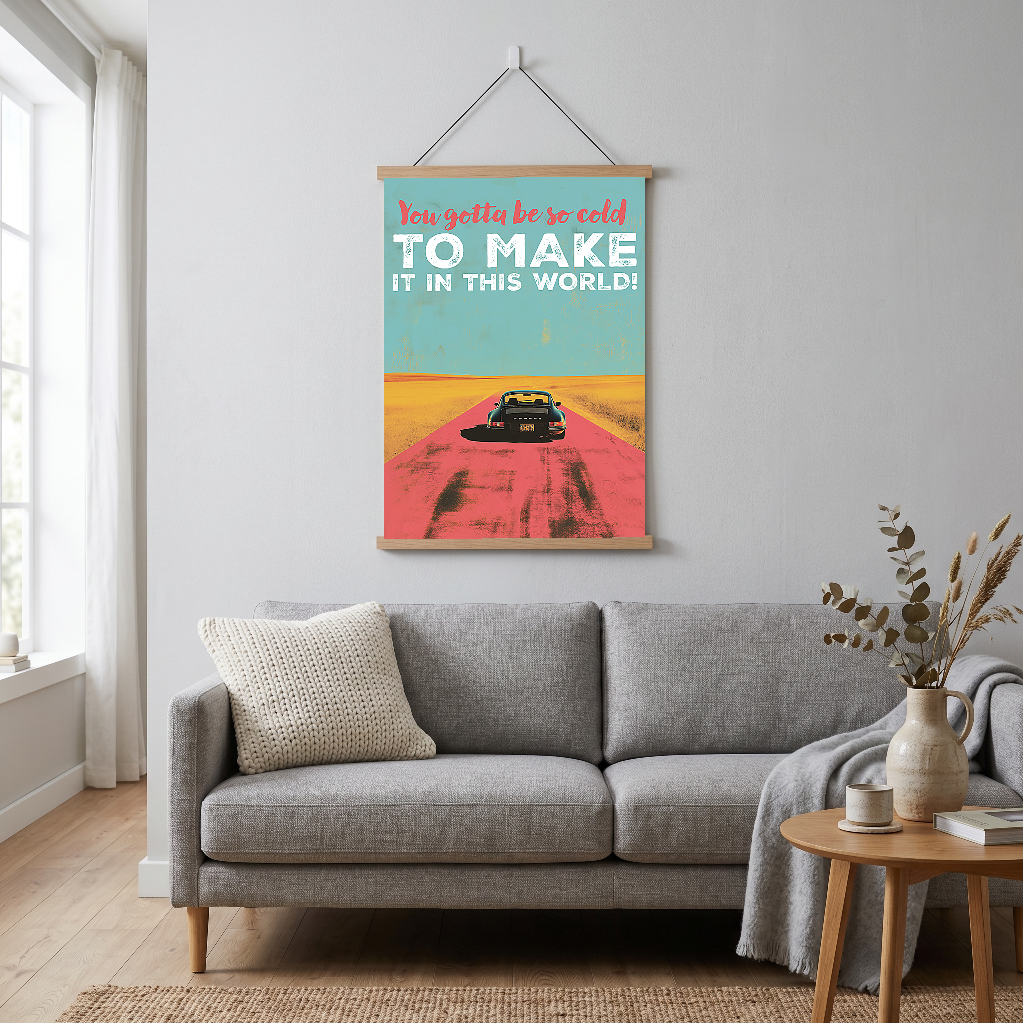 Porsche Wall Decor — Retro Travel Quote Cold To Make It Print