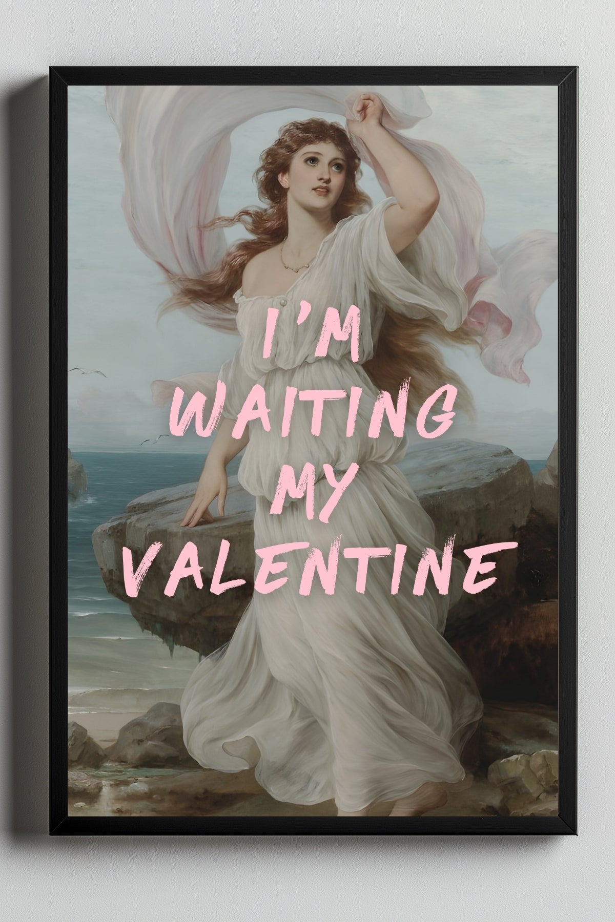 I'm Waiting My Valentine Wall Art Print — Romantic Love Quote Poster