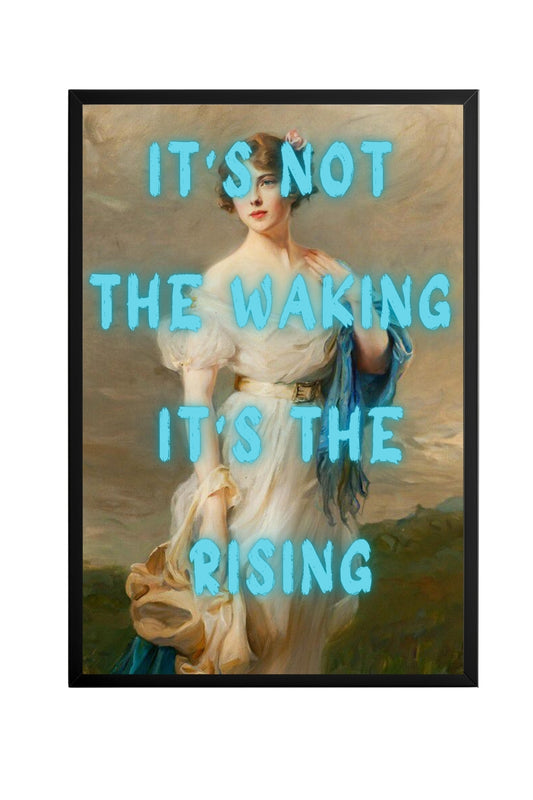 It's the Rising –  Tablo Boyutlarında ve Yüksek Kaliteli Poster