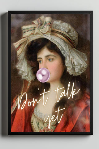 Don't Talk Yet Wall Art Print — Funny Morning Mood Quote Poster