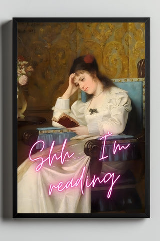 Ssh I'm Reading Wall Art Print — Book Lover Quiet Quote Poster
