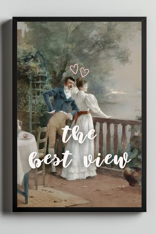 The Best View Wall Art Print — Inspirational Quote Poster