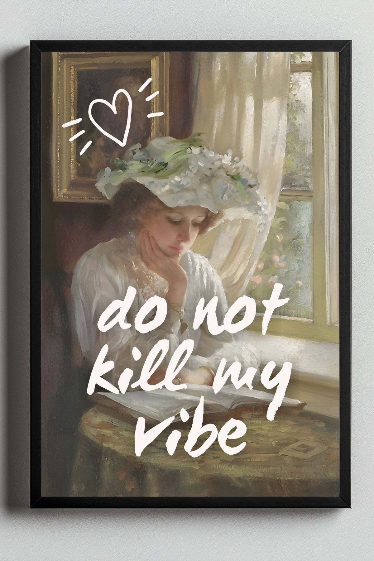 Do Not Kill My Vibe Wall Art Print — Bold Empowerment Quote Poster