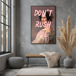Don't Rush Wall Art Print — Minimalist Slow Living Quote Poster