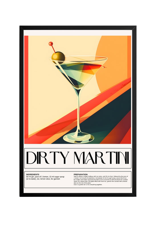 Dirty Martini –  Tablo Boyutlarında ve Yüksek Kaliteli Poster