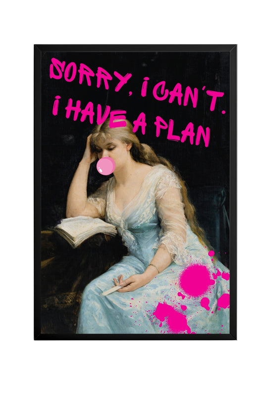 She's Have a Plan –  Tablo Boyutlarında ve Yüksek Kaliteli Poster