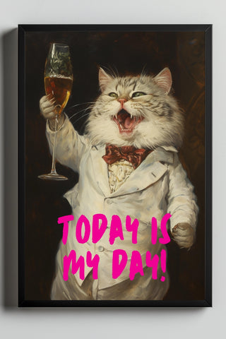 Today is My Day Wall Art Print — Bold Affirmation Quote Poster
