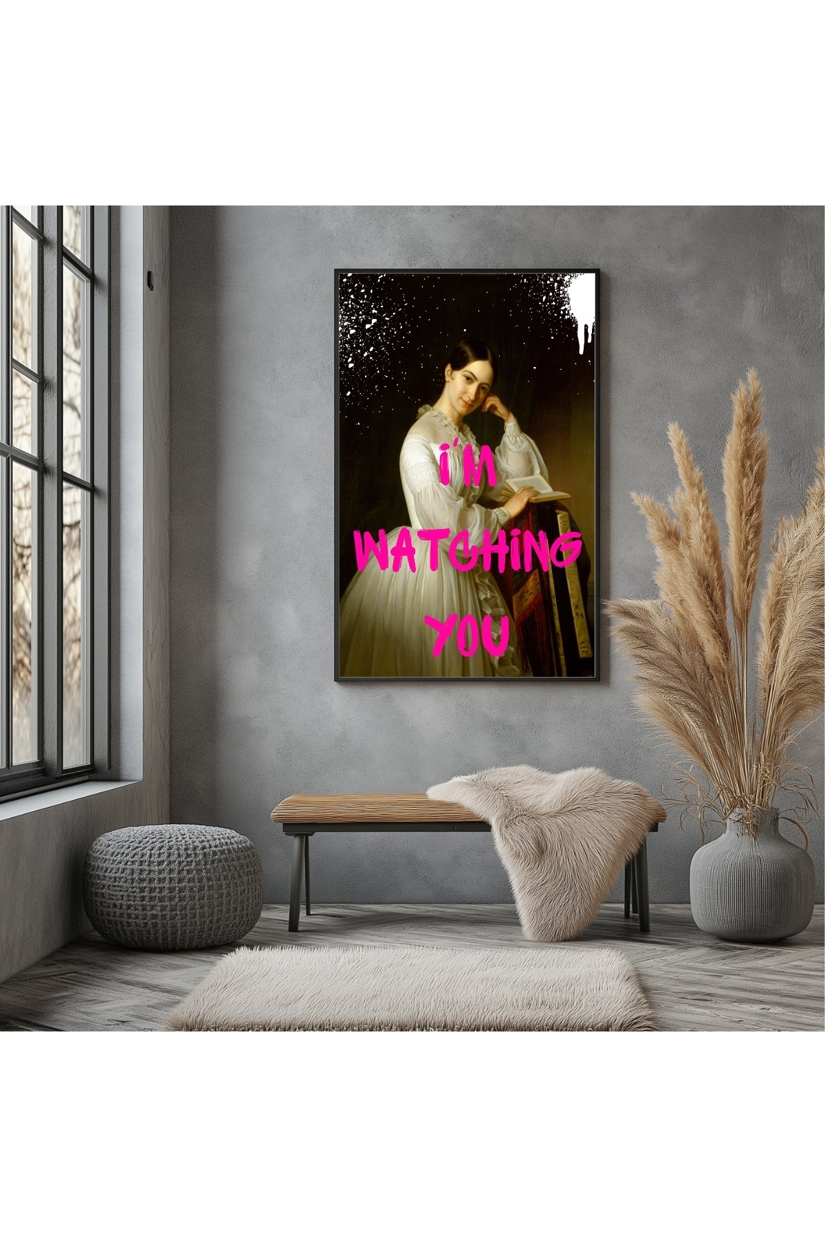 I'm Watching You Wall Art Print — Bold Observant Quote Poster