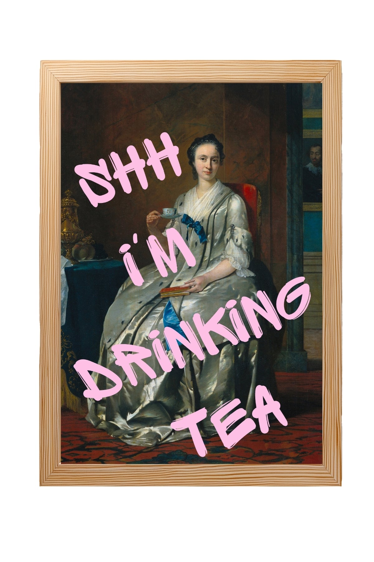 Ssh I'm Drinking Tea Wall Art Print — Cozy Tea Lover Quote Poster