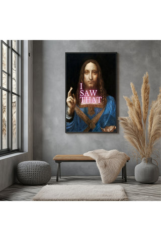 I Saw That Wall Art Print — Watchful Quote Poster