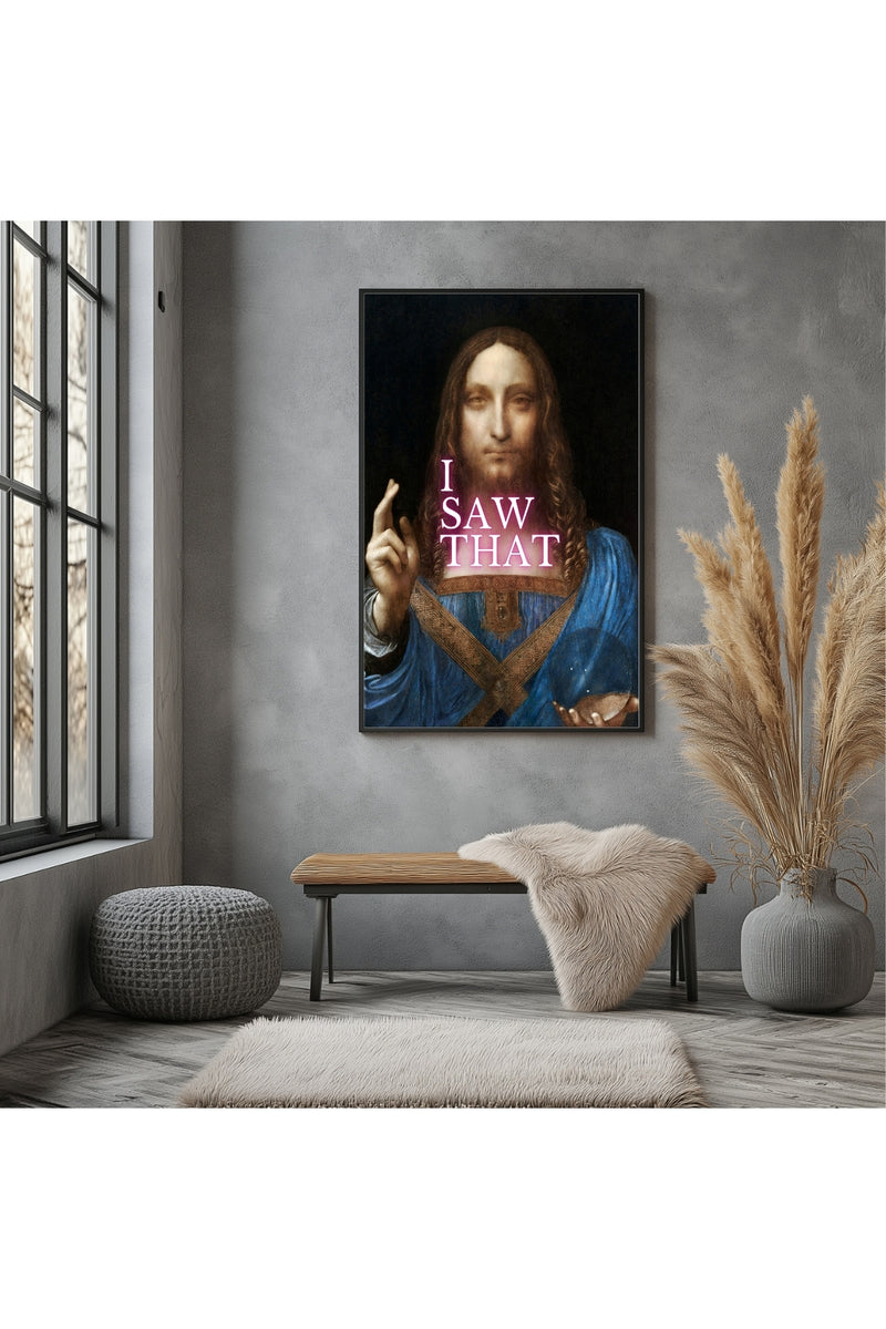I Saw That Wall Art Print — Watchful Quote Poster