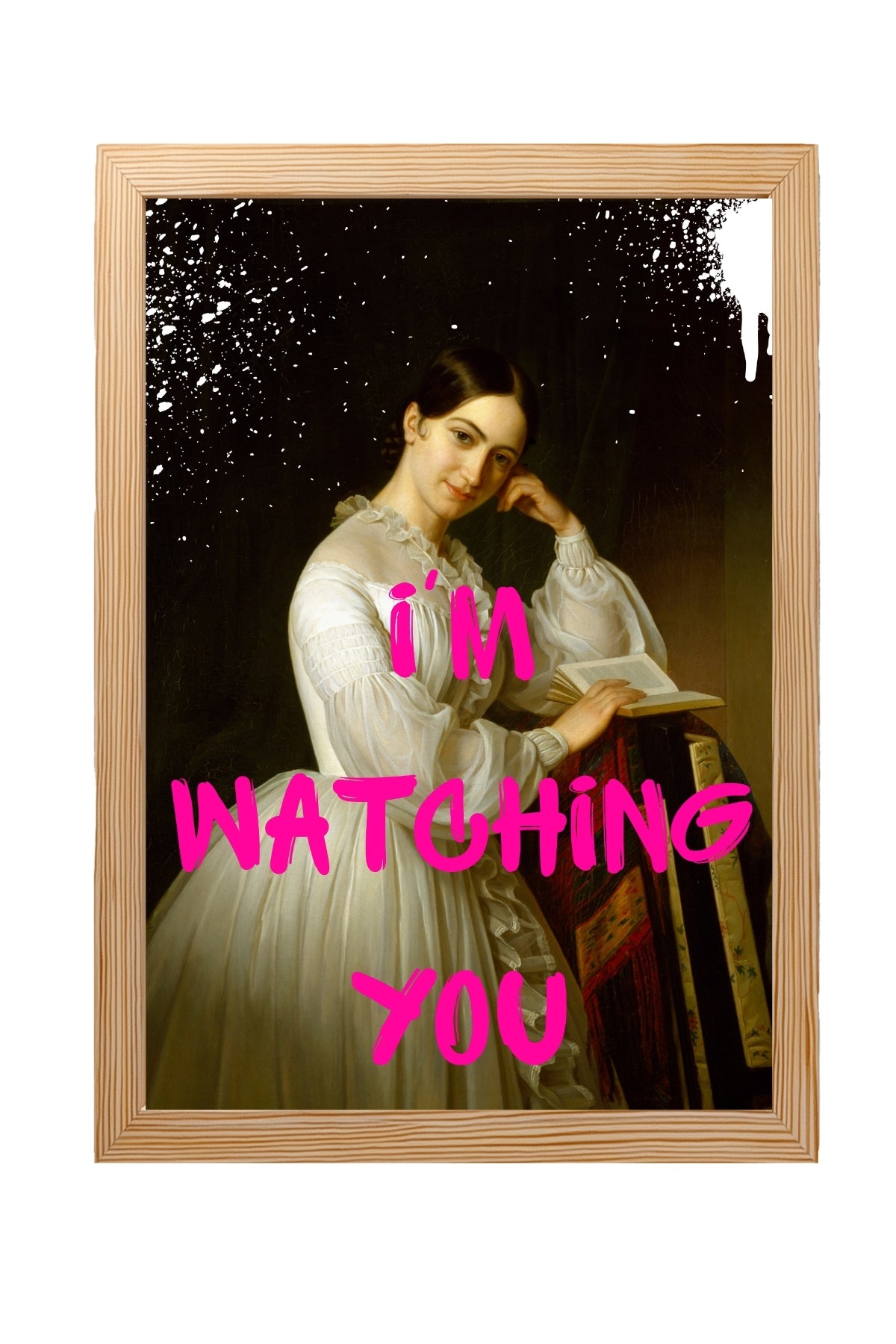 I'm Watching You Wall Art Print — Bold Observant Quote Poster