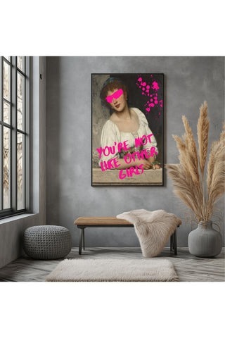 You're Not Like Other Girls Wall Art Print — Ironic Feminist Quote Poster
