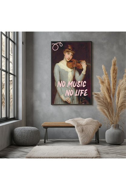 No Music No Life –  Tablo Boyutlarında ve Yüksek Kaliteli Poster