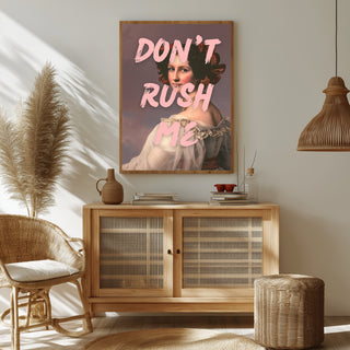Don't Rush Wall Art Print — Minimalist Slow Living Quote Poster