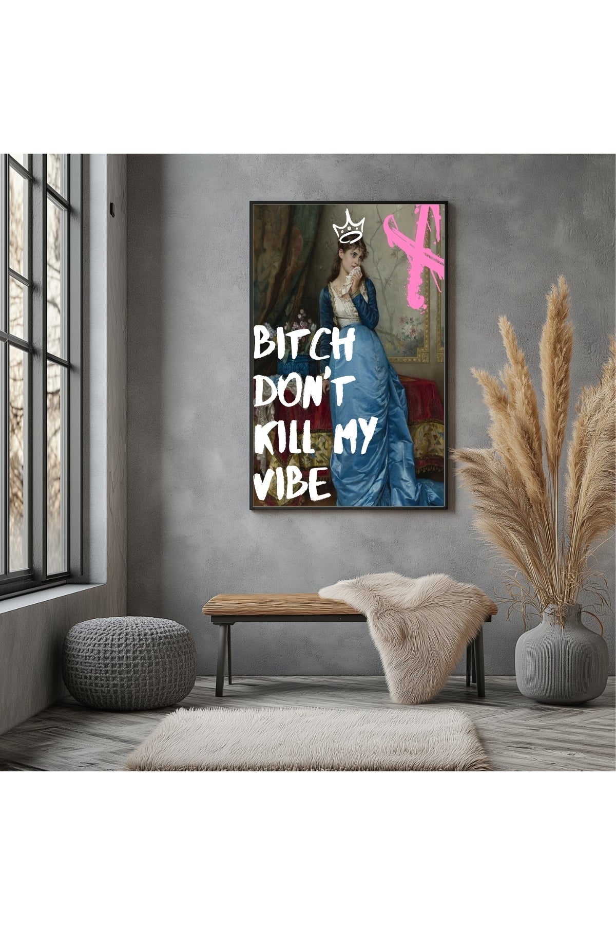 Don't Kill My Vibe Wall Art Print — Bold Self-Care Quote Poster