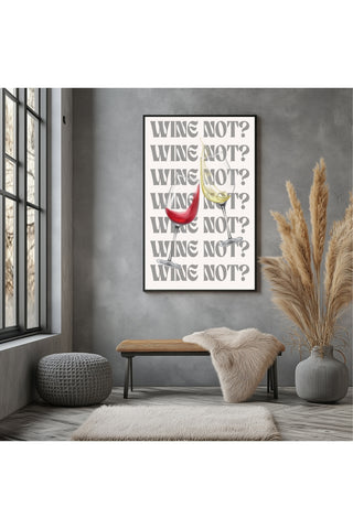 Wine Not? Wall Art Print — Playful Wine Lover Quote Poster