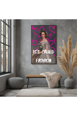 It's Called Fashion Wall Art Print — Bold Sarcastic Style Quote Poster