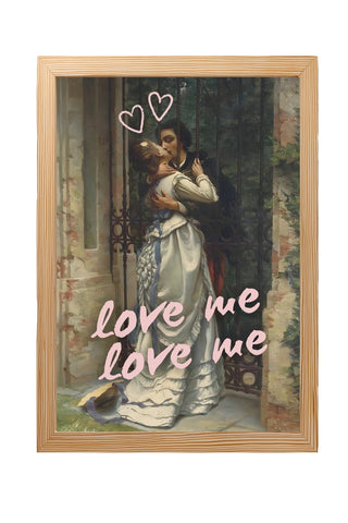 Love Me Wall Art Print — Bold Romantic Quote Poster