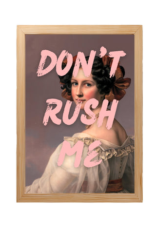 Don't Rush Wall Art Print — Minimalist Slow Living Quote Poster