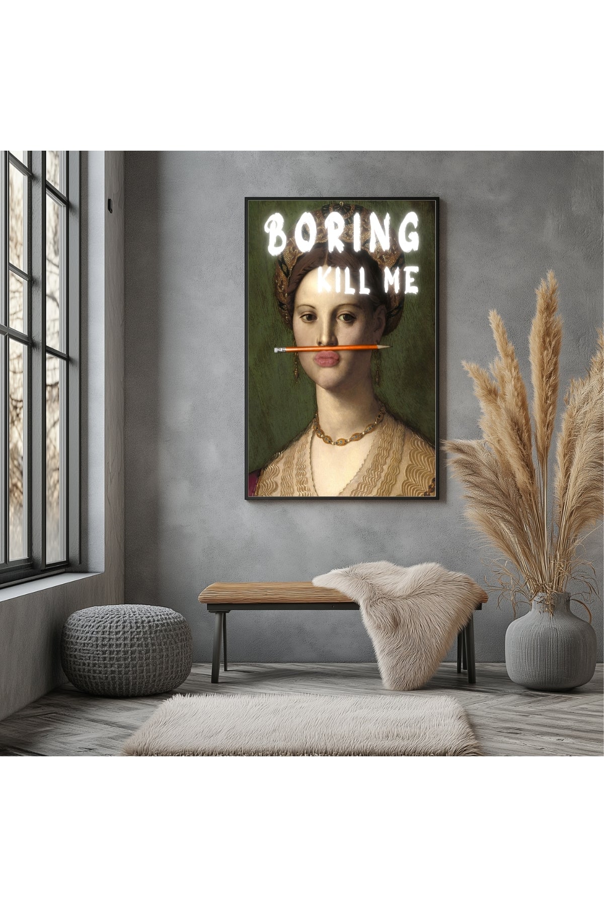 Boring Kill Me Wall Art Print — Sarcastic Typography Poster