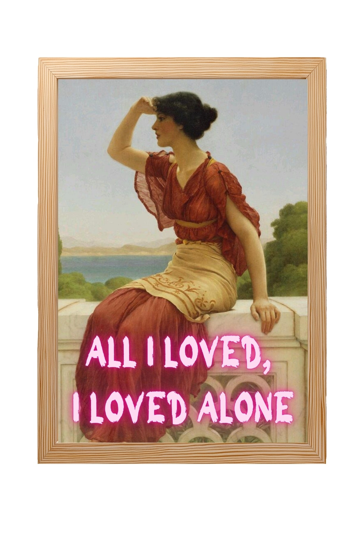 All I Loved, I Loved Alone — Edgar Allan Poe Quote Wall Art Print