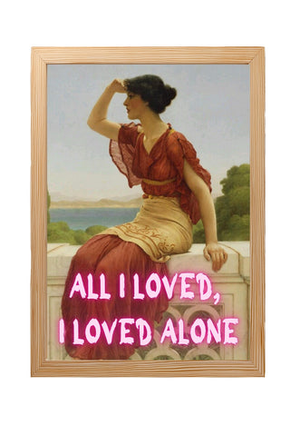 All I Loved, I Loved Alone — Edgar Allan Poe Quote Wall Art Print