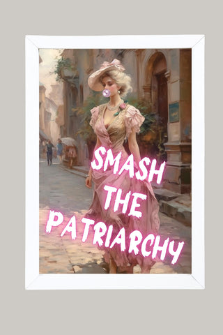 Smash The Patriarchy Wall Art Print — Bold Feminist Quote Poster