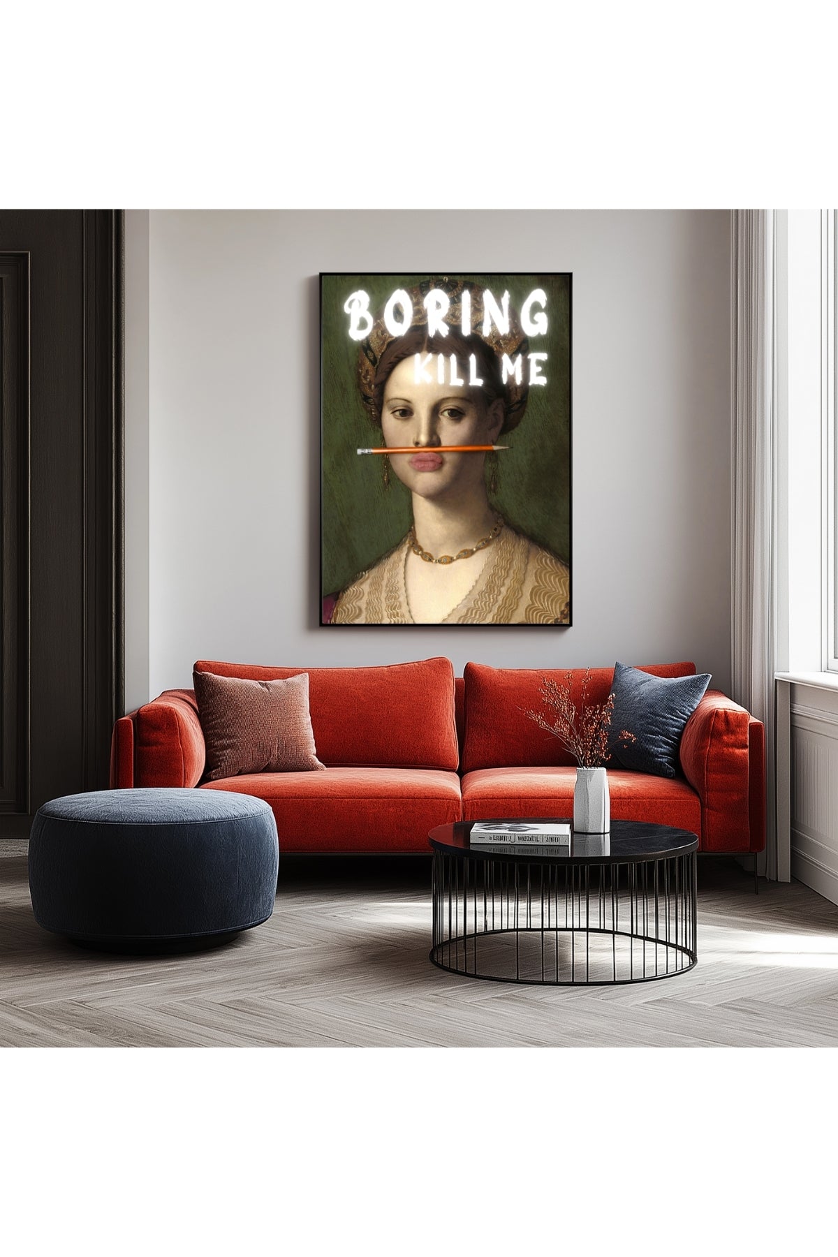 Boring Kill Me Wall Art Print — Sarcastic Typography Poster