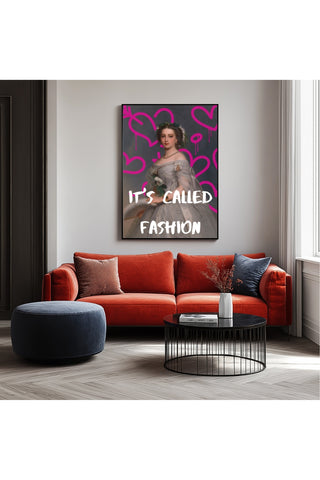 It's Called Fashion Wall Art Print — Bold Sarcastic Style Quote Poster