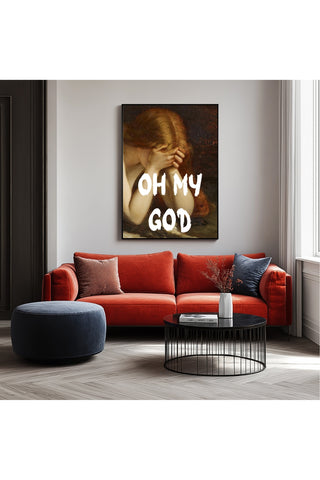 Oh My God Wall Art Print — Bold Expression Quote Poster