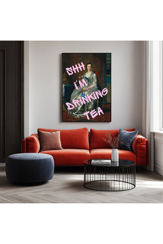 Ssh I'm Drinking Tea Wall Art Print — Cozy Tea Lover Quote Poster