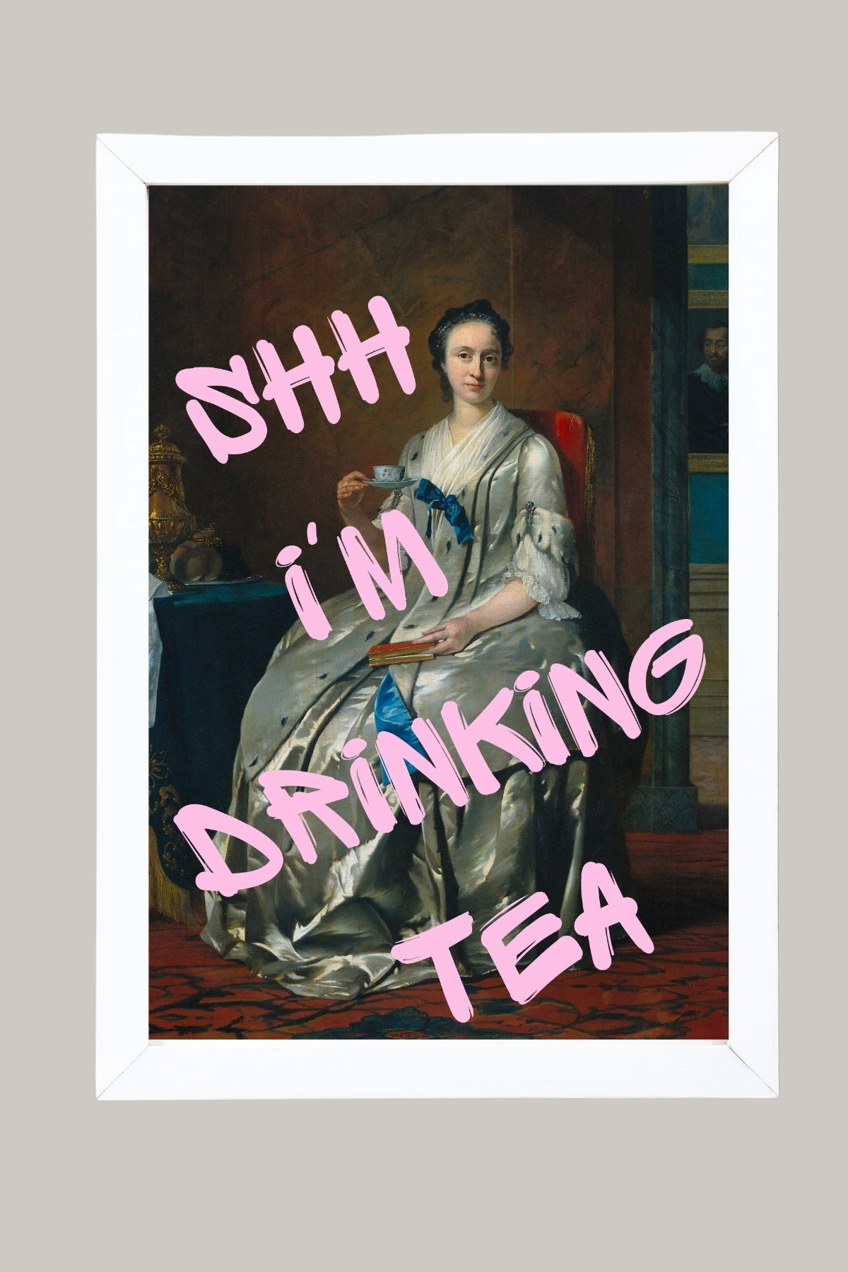 Ssh I'm Drinking Tea Wall Art Print — Cozy Tea Lover Quote Poster