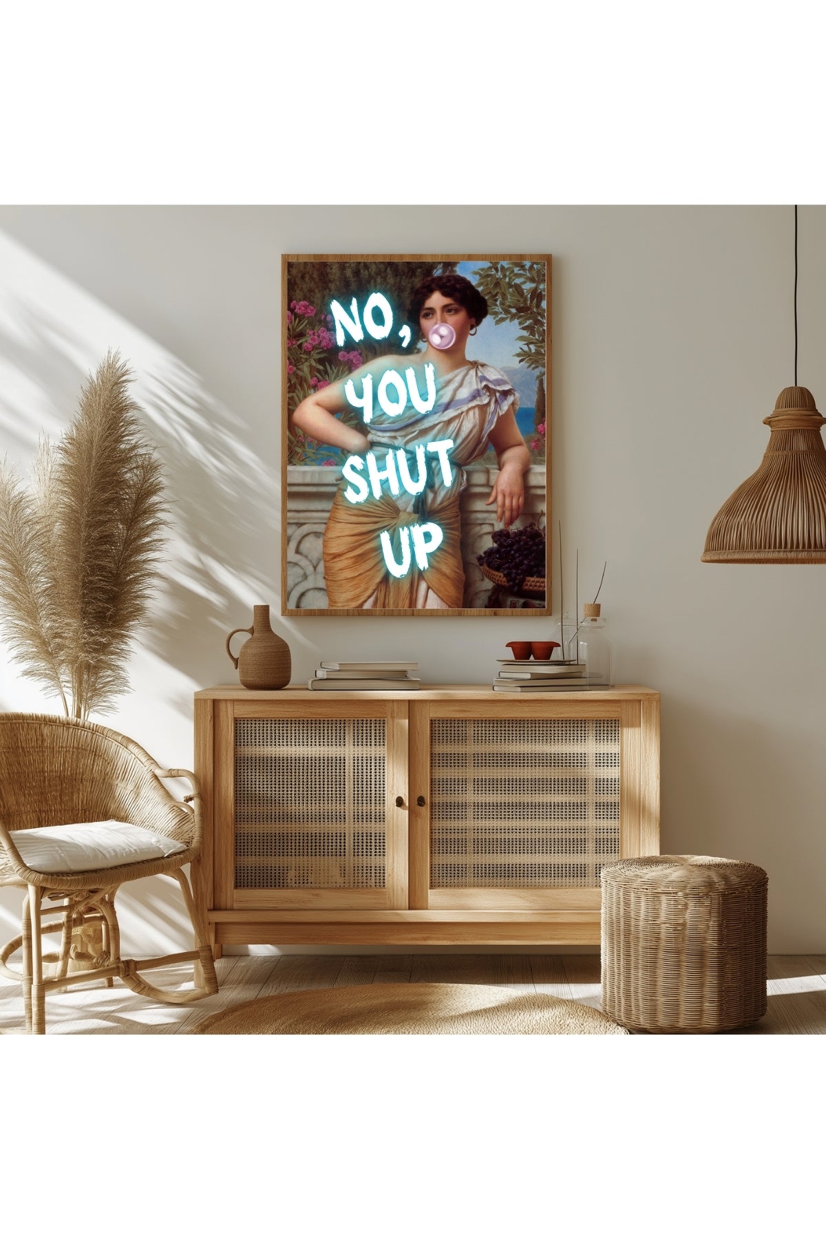 No You Shut Up Wall Art Print — Funny Sassy Quote Poster