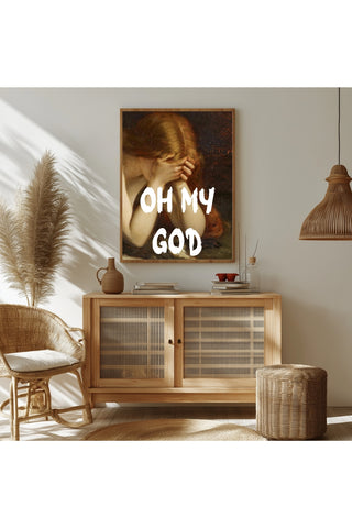 Oh My God Wall Art Print — Bold Expression Quote Poster