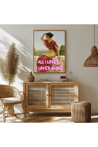 All I Loved, I Loved Alone — Edgar Allan Poe Quote Wall Art Print