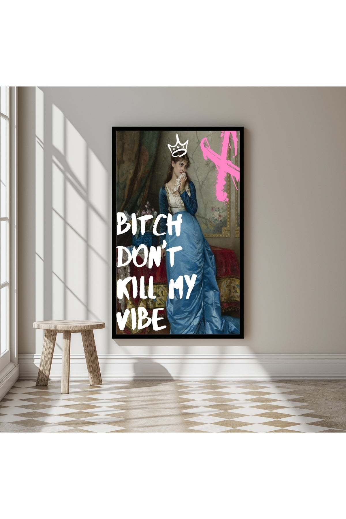 Don't Kill My Vibe Wall Art Print — Bold Self-Care Quote Poster
