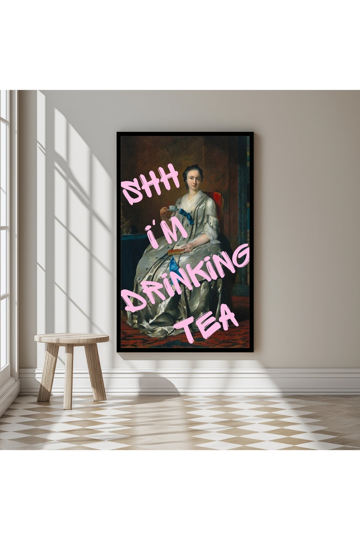 Ssh I'm Drinking Tea Wall Art Print — Cozy Tea Lover Quote Poster