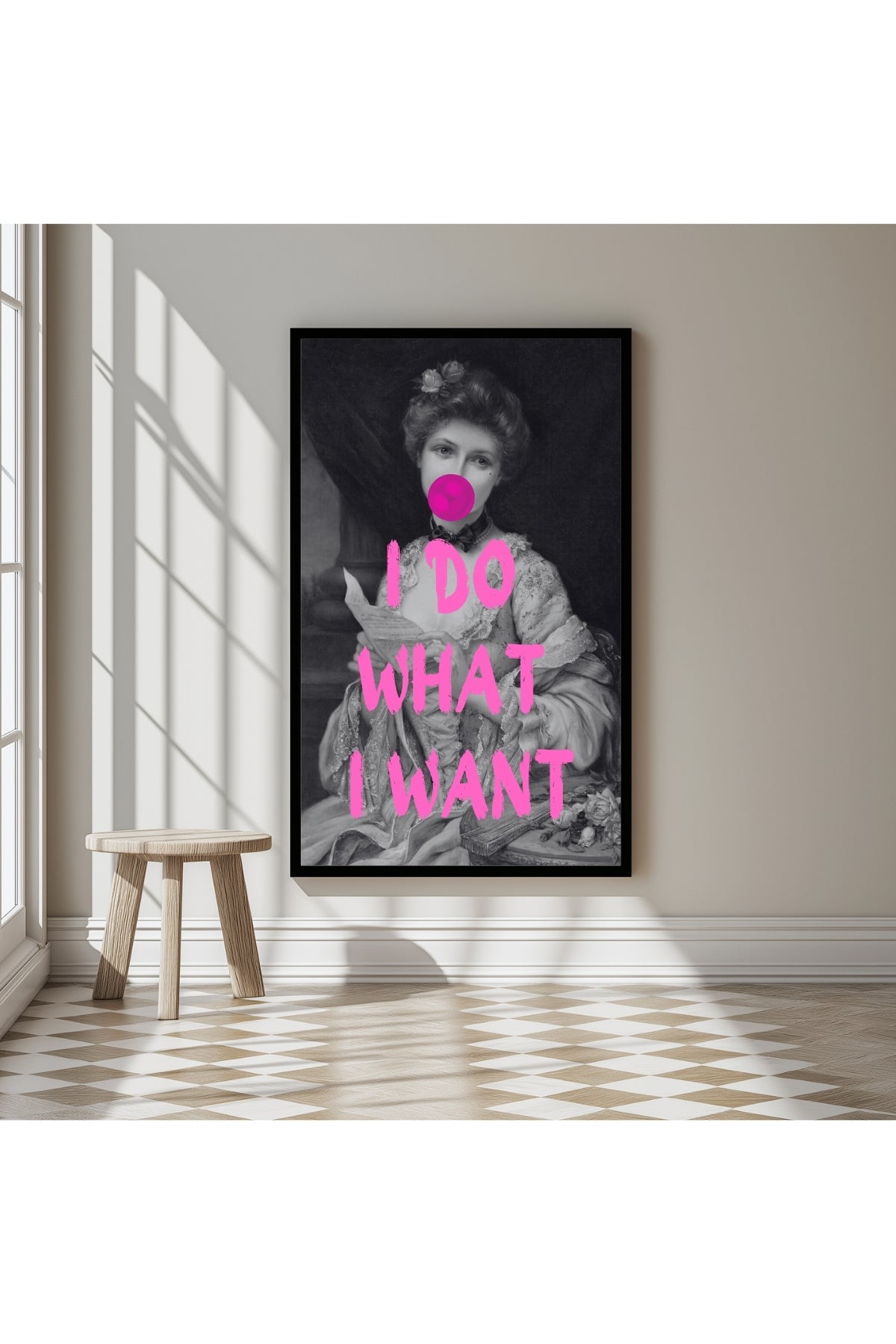 I Do What I Want Wall Art Print — Bold Empowerment Quote Poster
