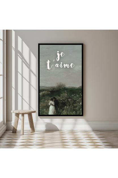 Je T'aime –  Tablo Boyutlarında ve Yüksek Kaliteli Poster