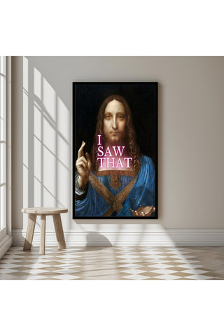 I Saw That Wall Art Print — Watchful Quote Poster