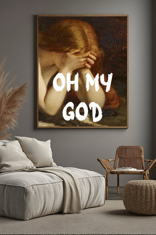 Oh My God Wall Art Print — Bold Expression Quote Poster