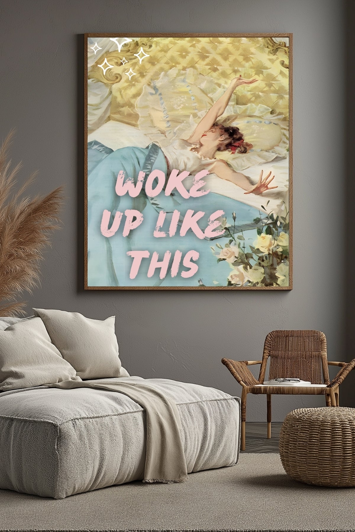 Woke Up Like This Wall Art Print — Bold Self-Confidence Quote Poster