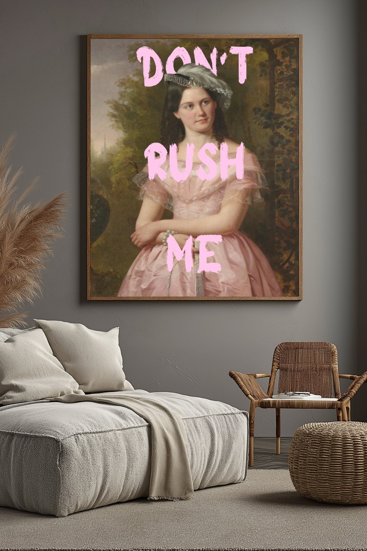 Don't Rush Me Wall Art Print — Bold Self-Pace Quote Poster