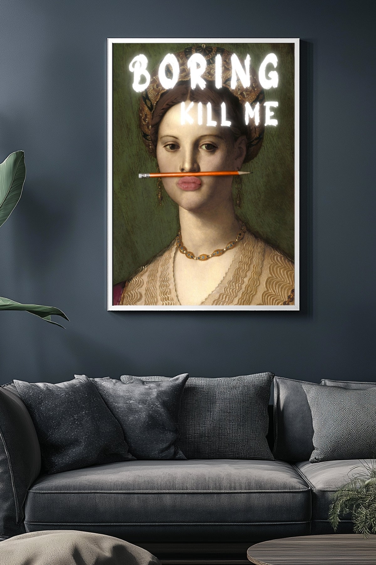 Boring Kill Me Wall Art Print — Sarcastic Typography Poster