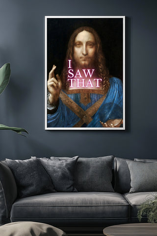I Saw That Wall Art Print — Watchful Quote Poster