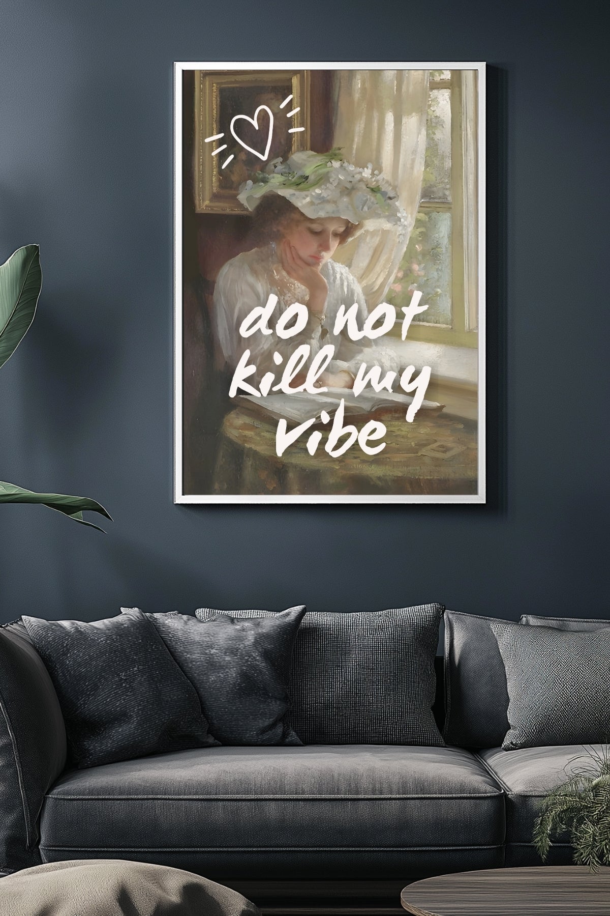 Do Not Kill My Vibe Wall Art Print — Bold Empowerment Quote Poster
